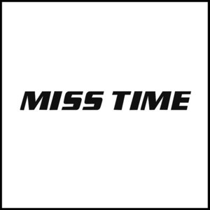 miss time